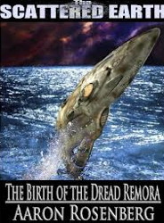 The Birth of the Dread Remora