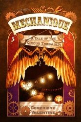 Mechanique: A Tale of the Circus Tresaulti