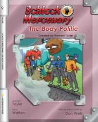 Schlock Mercenary: The Body Politic