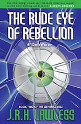 The Rude Eye of Rebellion