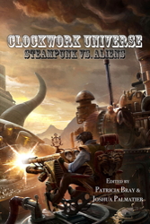 Clockwork Universe: Steampunk Vs. Aliens