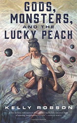 Gods, Monsters, and the Lucky Peach