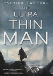 The Ultra Thin Man