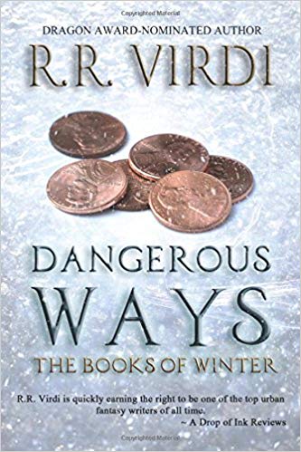 Dangerous Ways