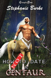 How Not to Date a Centaur