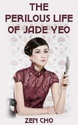 The Perilous Life of Jade Yeo